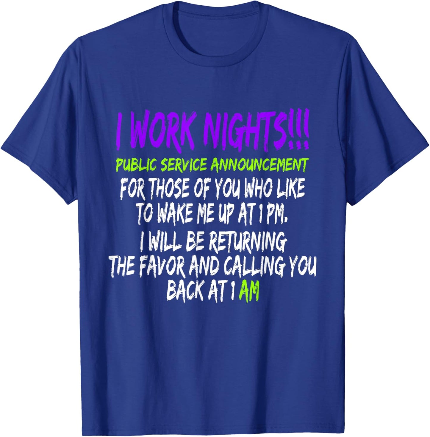 Night Shift Workers Gift, Funny Midnight Shift Gifts T-Shirt - T-Shirt | Royal