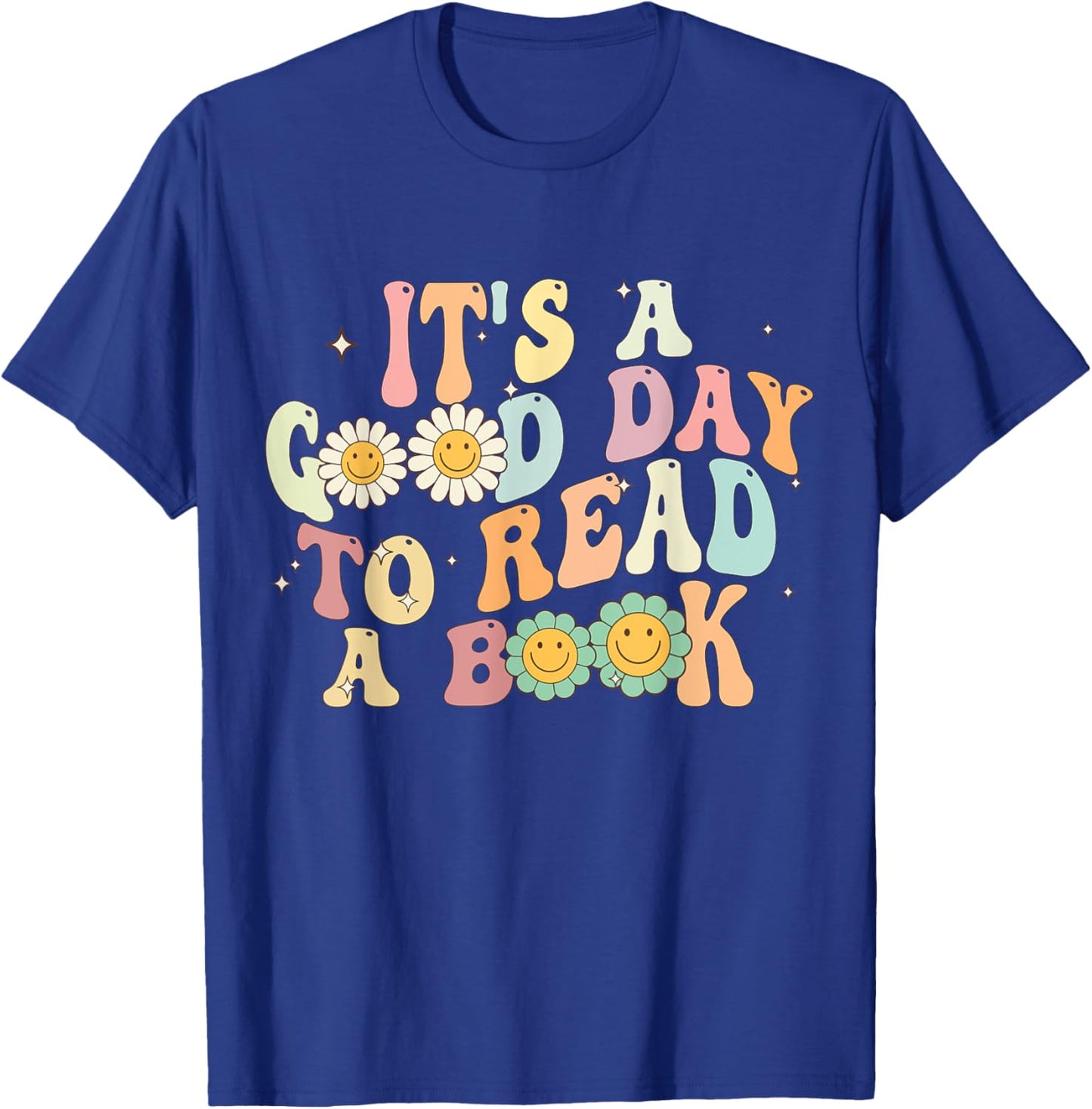 It's A Good Day To Read A Book Retro Groovy T-Shirt - T-Shirt | Royal