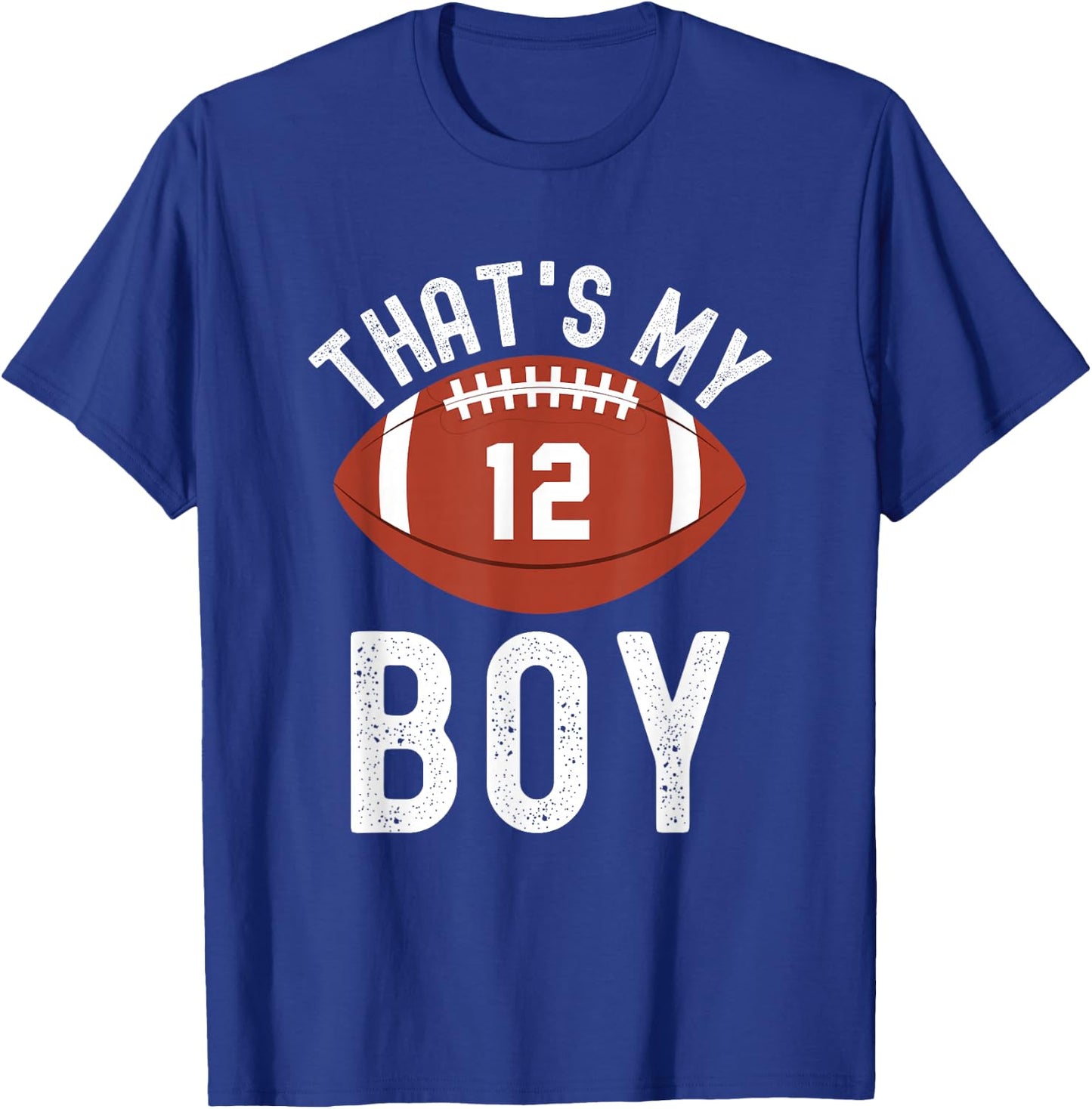 That's My Boy Football Number #12 T-Shirt - T-Shirt | Royal