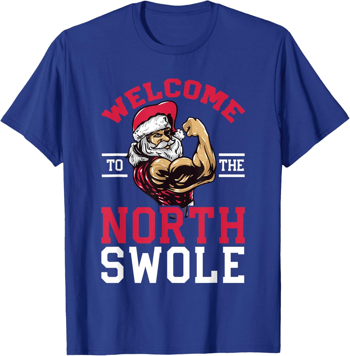 Funny Christmas Weightlifting Workout North Swole T-Shirt - T-Shirt | Royal