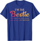 I'm The Bestie Warning Bestie Will Be Drunk T-Shirt - T-Shirt | Royal