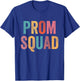 Prom Squad Vintage Prom Graduation Matching Group T-Shirt - T-Shirt | Royal