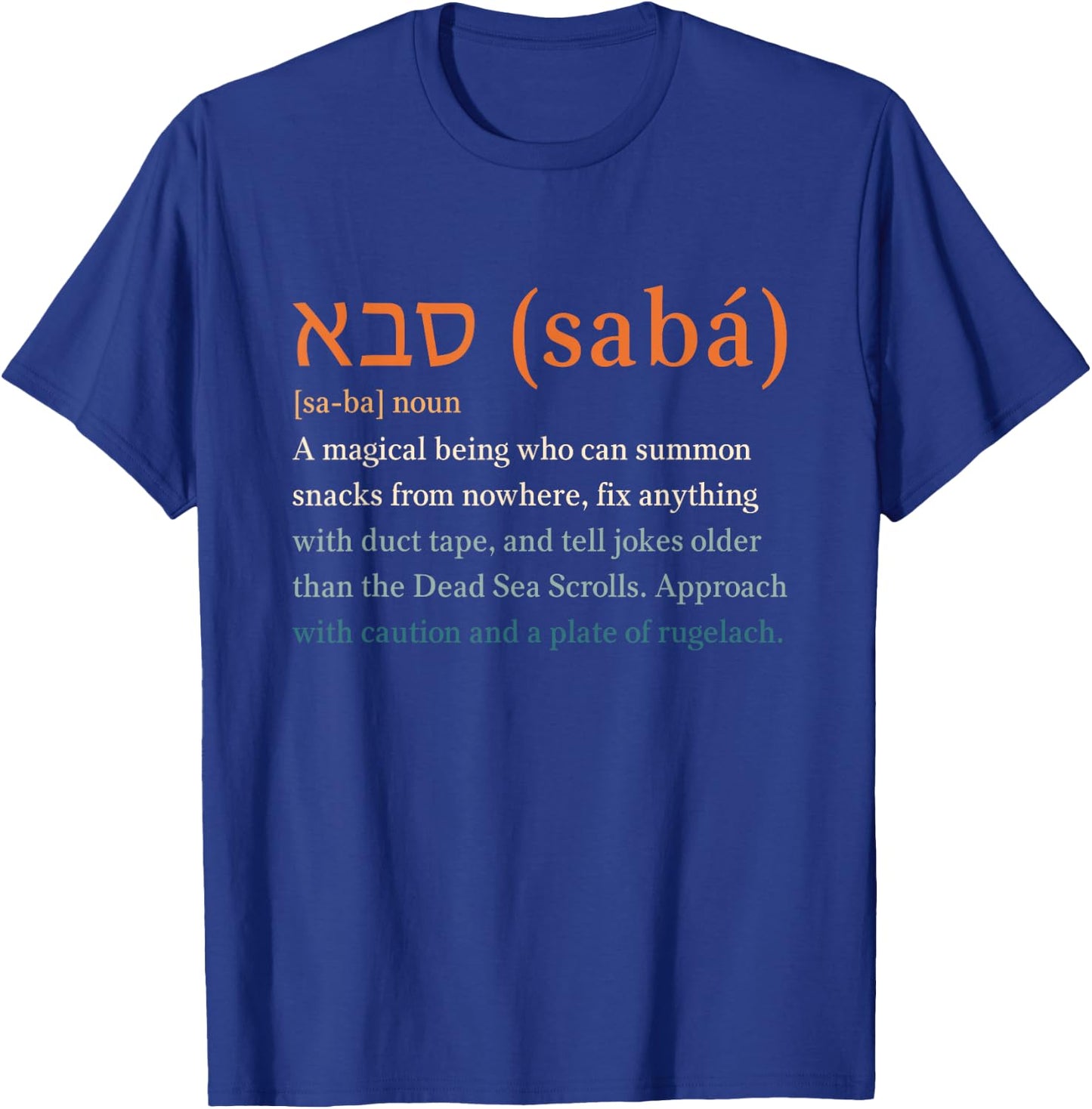 Hebrew Jewish Saba Funny Definition Grandpa in Hebrew T-Shirt - T-Shirt | Royal