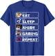 Eat Sleep Anime Gaming Repeat Anime Manga Otaku Men Boys T-Shirt - T-Shirt | Royal