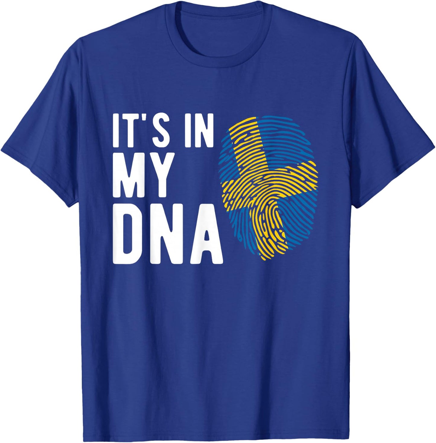 It's in My DNA Sweden Flag Swedish Gift T-Shirt - T-Shirt | Royal