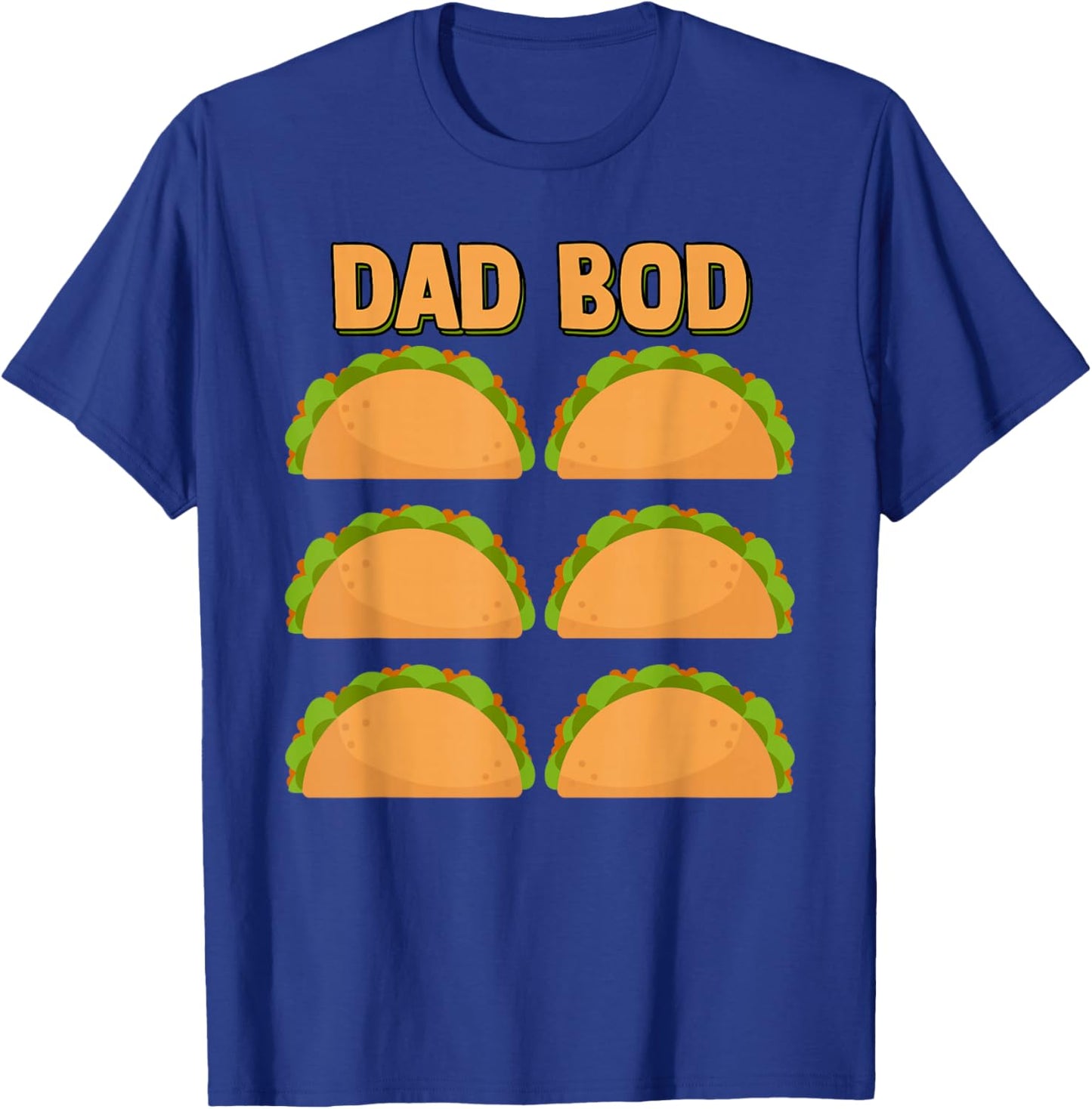 Men's Dad Bod Funny Six (6) Pack Fake Muscle Tacos Abs Gym T-Shirt - T-Shirt | Royal