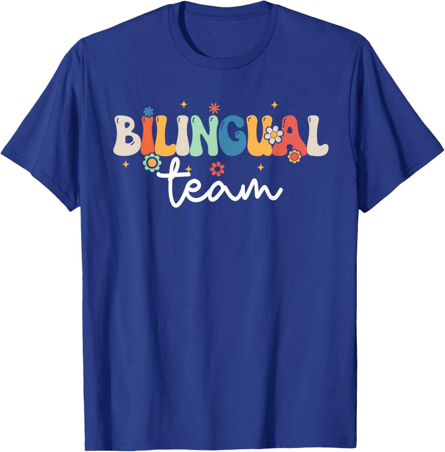 Groovy Bilingual Girls Boys Teacher Team Bilingual Squad T-Shirt - T-Shirt | Royal