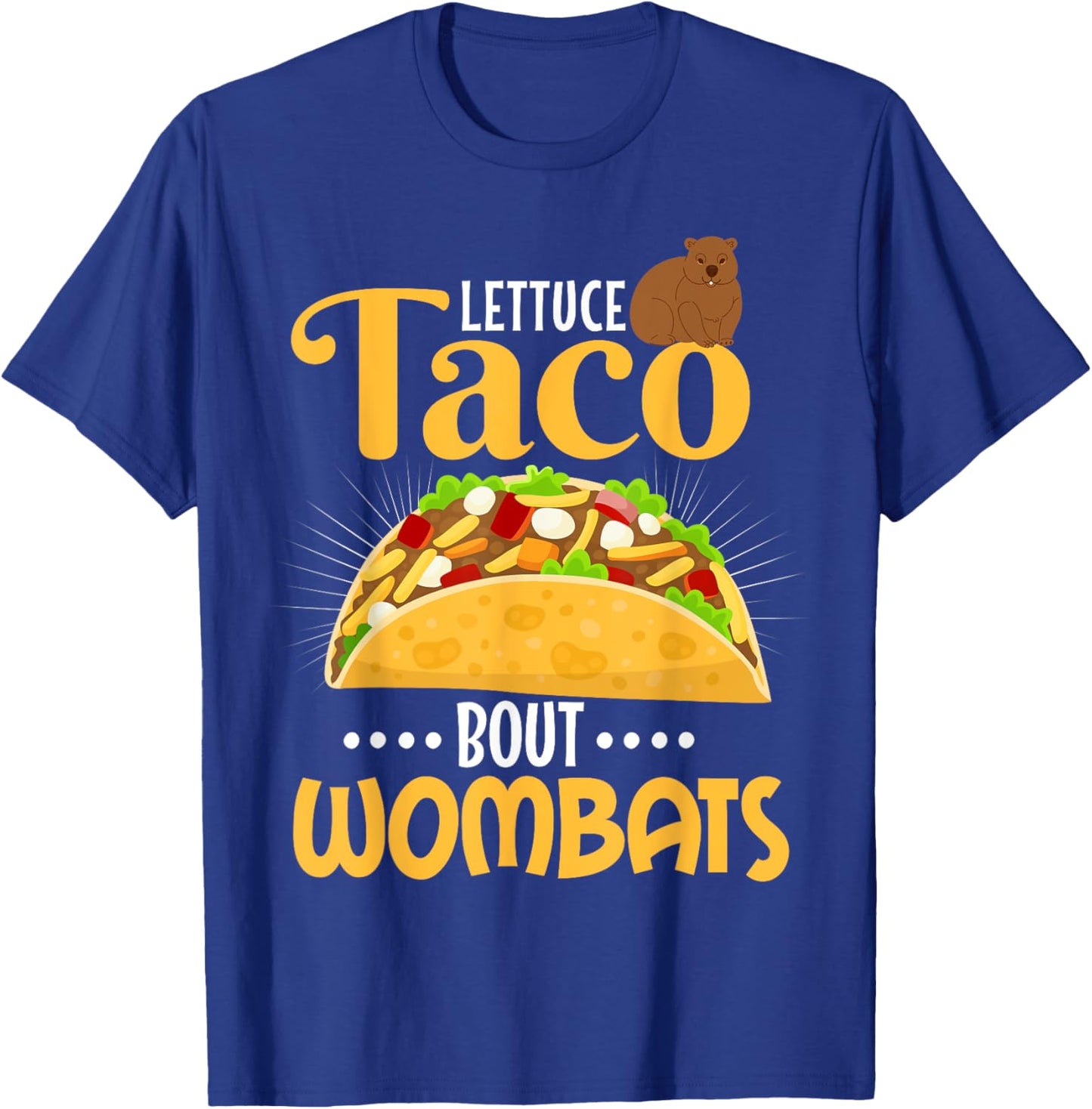 Wombat Shirt Funny Taco Pun Animal Wombat Lover T-Shirt - T-Shirt | Royal
