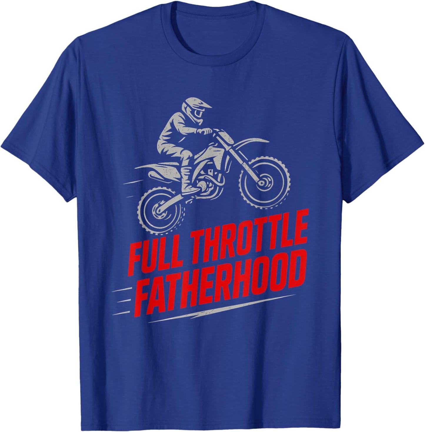 Motocross Dad Dirt Bike Gift Motocross Fathers Day Moto Dad T-Shirt - T-Shirt | Royal