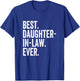Best Daughter-In-Law Ever T-Shirt - T-Shirt | Royal