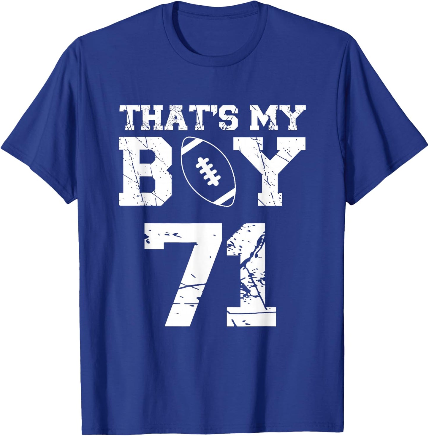 That's My Boy Football Number #71 T-Shirt - T-Shirt | Royal