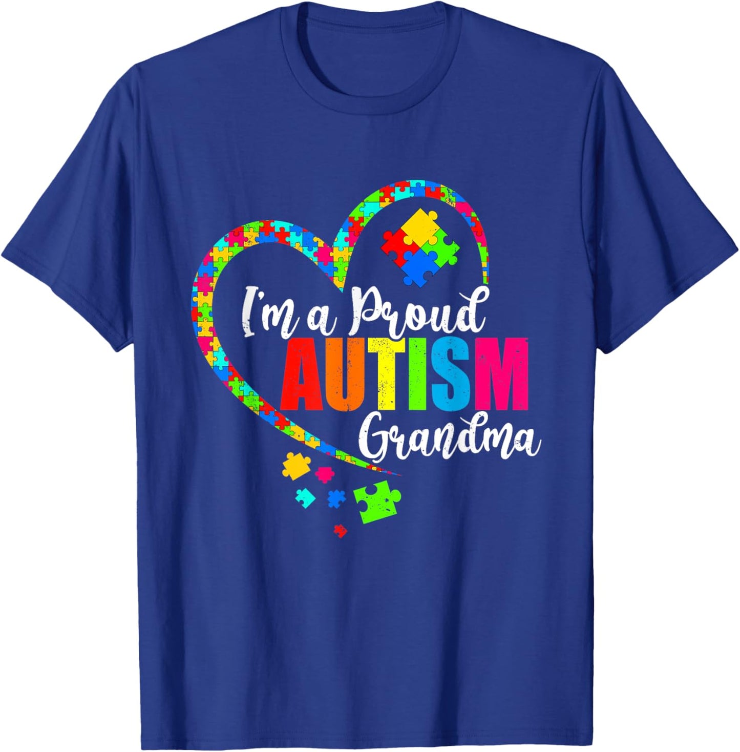 I'm A Proud Grandma Love Heart Autism Awareness Month T-Shirt - T-Shirt | Royal