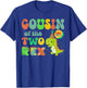 Cousin of the Two Rex Birthday Dinosaur Family Matching T-Shirt - T-Shirt | Royal