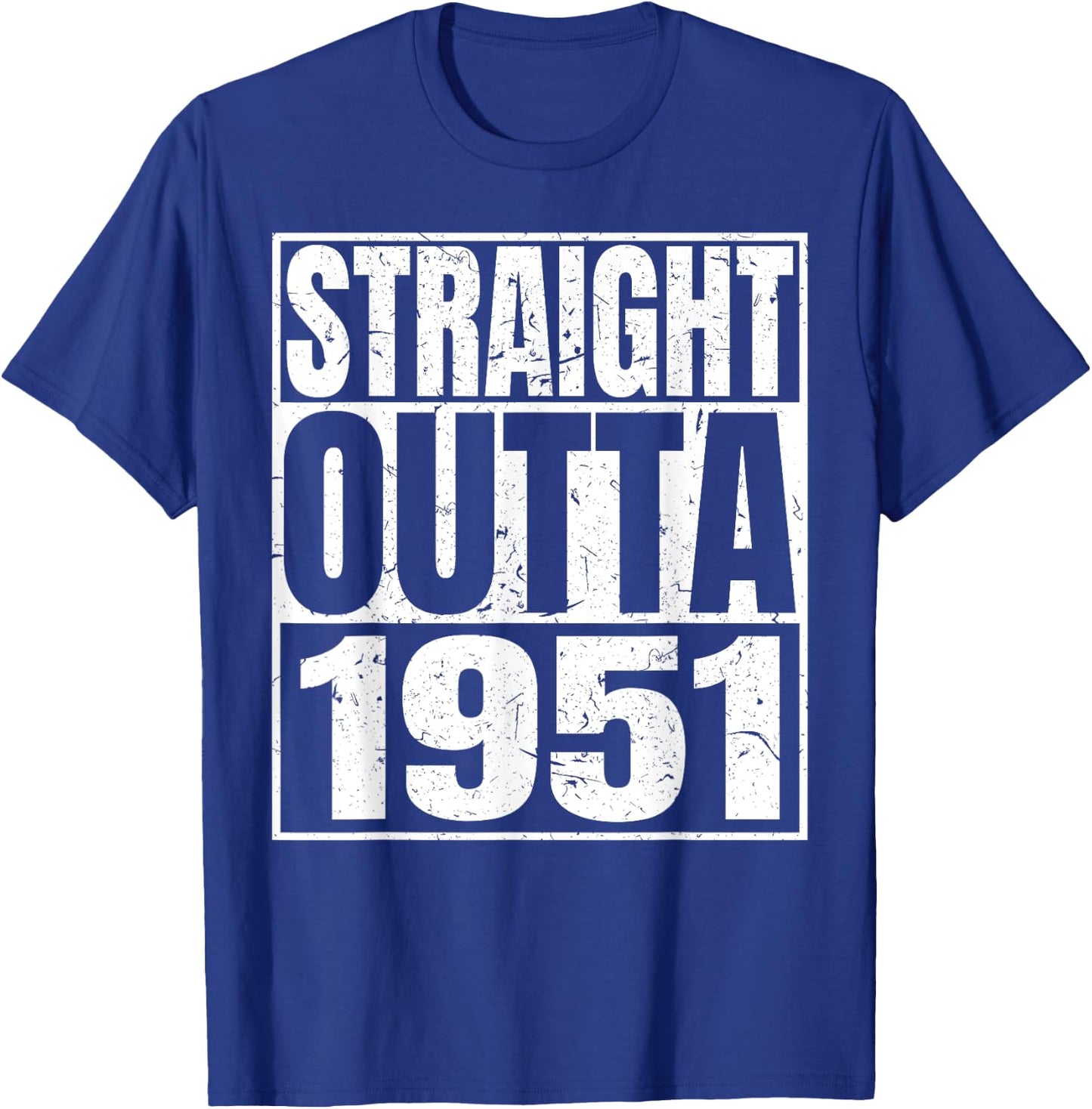 Straight Outta 1951 Retro Birthday Idea Born In 1951 Vintage T-Shirt - T-Shirt | Royal