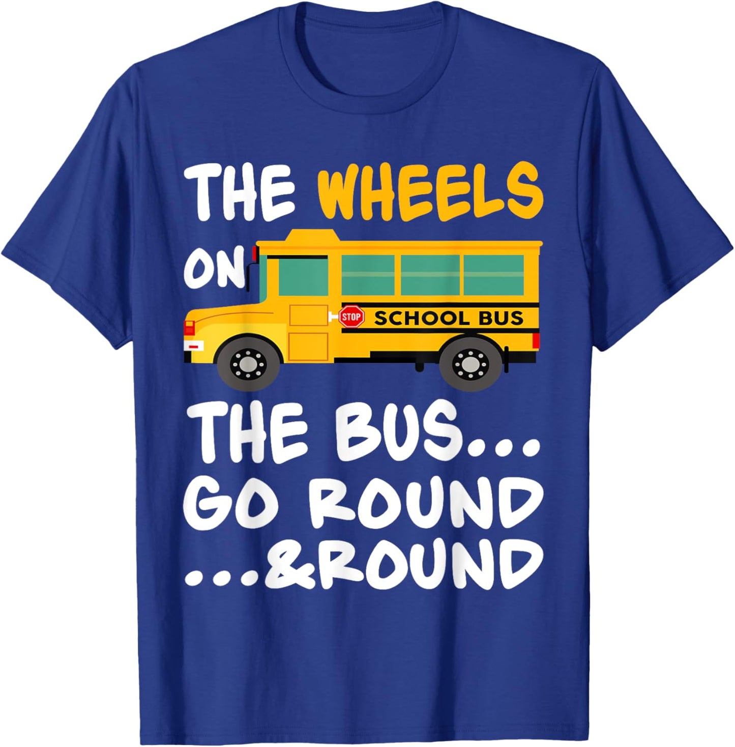 The Wheels On The Bus Toddler Kids Back To School T-Shirt - T-Shirt | Royal