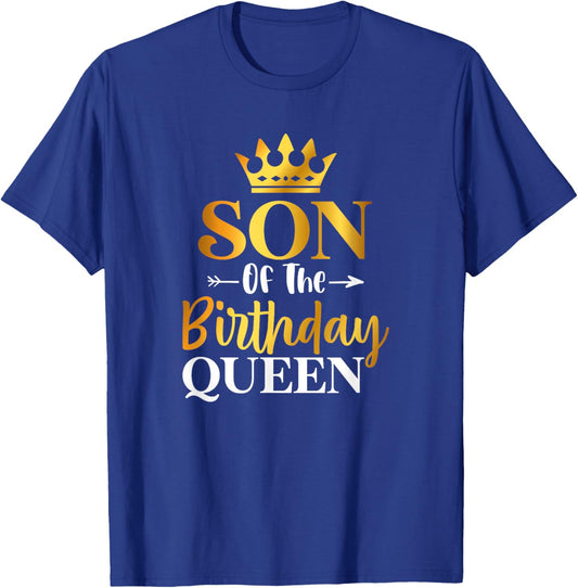 Son Of The Birthday Queen Funny Matching Birthday Party T-Shirt - T-Shirt | Royal
