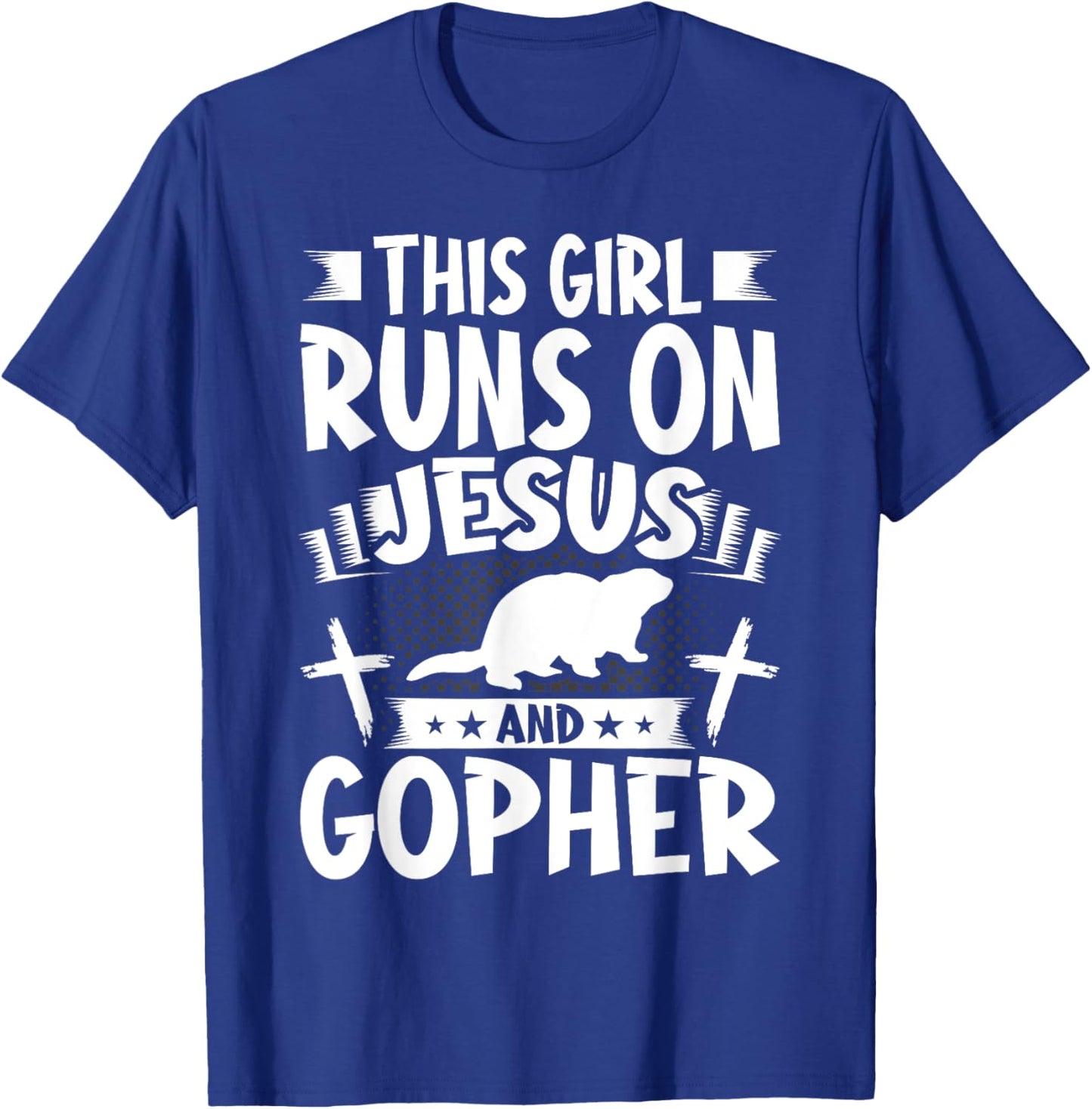 This Girl Runs on Jesus and Gopher T-Shirt - T-Shirt | Royal