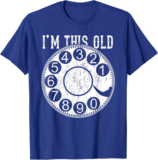 I'm This Old Rotary Dial Phone Vintage Classic Telephone Pun T-Shirt - T-Shirt | Royal