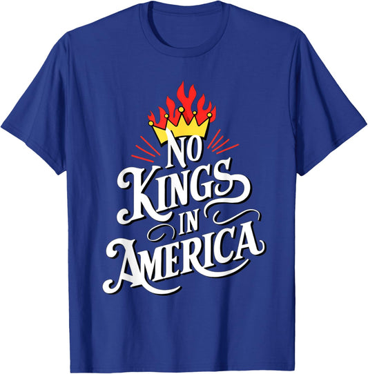 No Kings In America Democracy Court Ruling Saying T-Shirt - T-Shirt | Royal