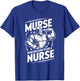Murse Man Enough To Be A Nurse Funny Male Nurse T-Shirt - T-Shirt | Royal