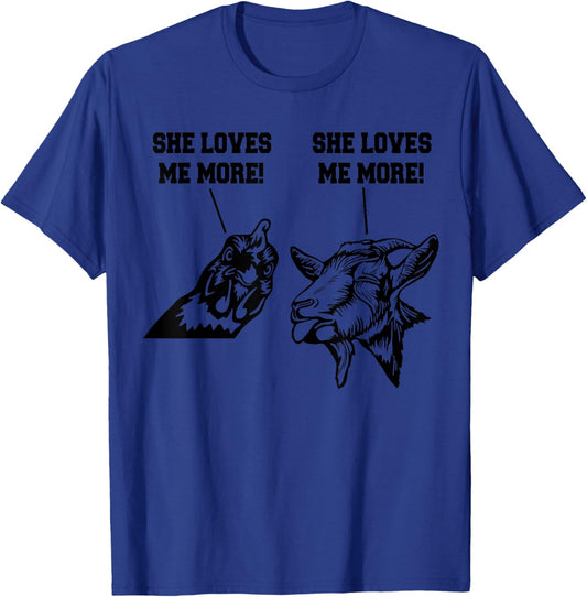 Funny Goat Chicken She Loves Me More T-Shirt - T-Shirt | Royal