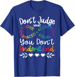 Don't Judge Be Understand Infinity Pride Autistic Awareness T-Shirt - T-Shirt | Royal