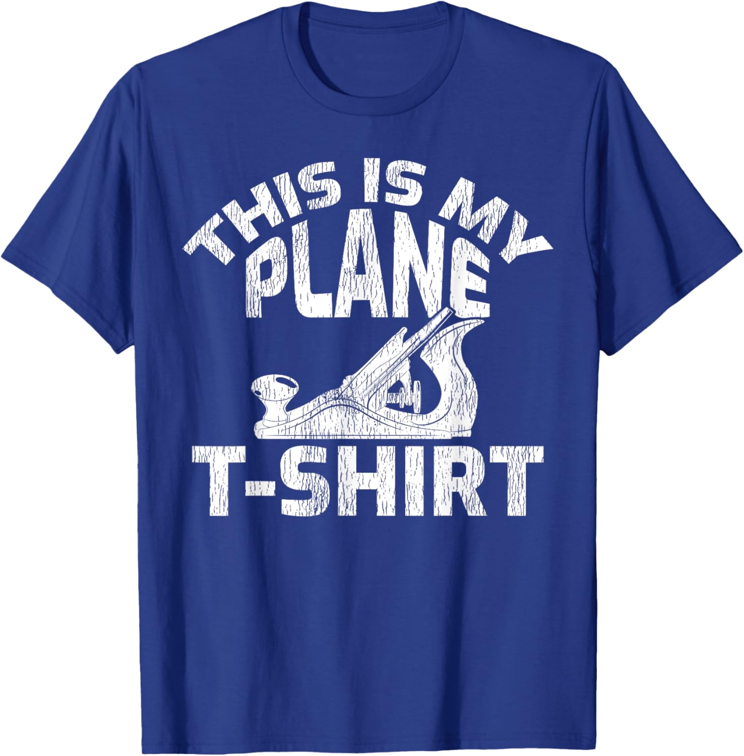 This Is My Plane - Funny Wood Planer Woodworker T-Shirt - T-Shirt | Royal