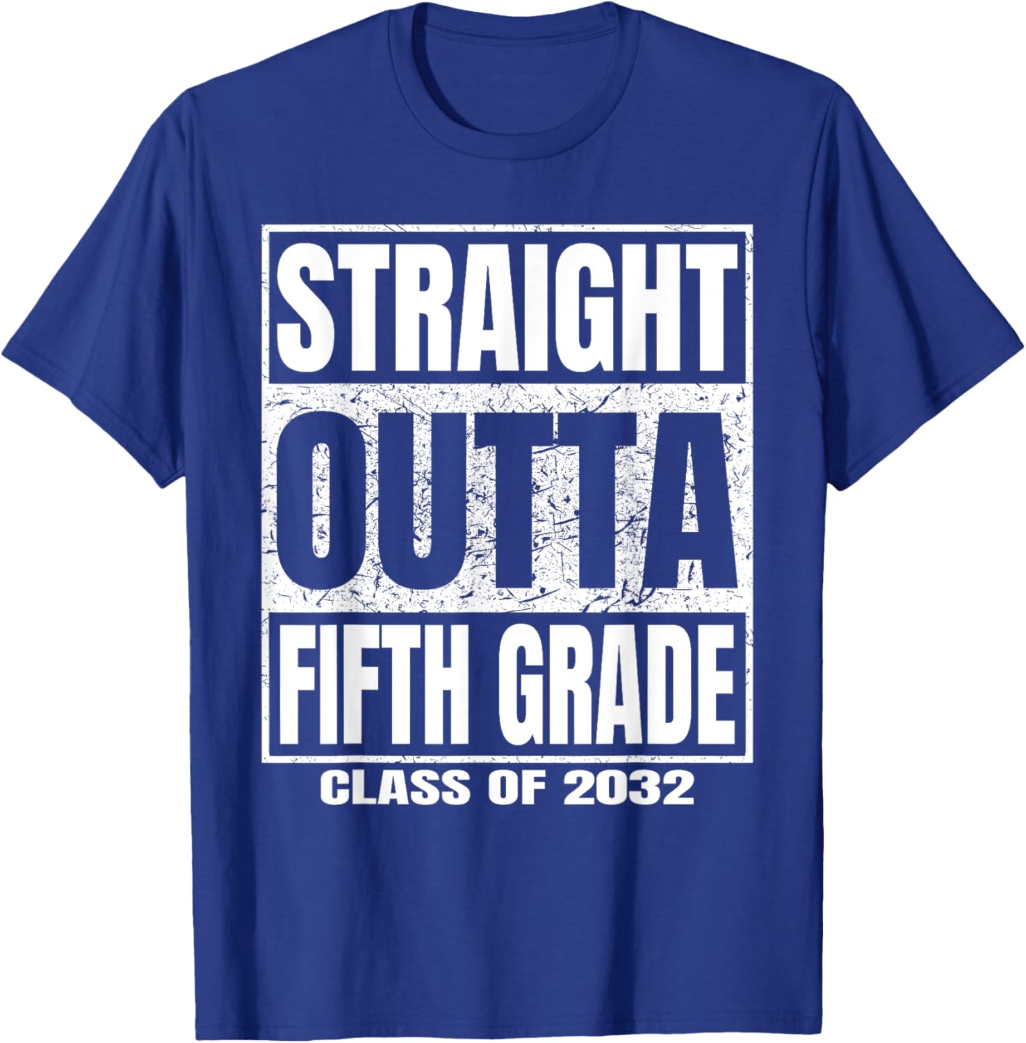 Straight Outta Fifth Grade Graduation Class 2032 5th Grade T-Shirt - T-Shirt | Royal