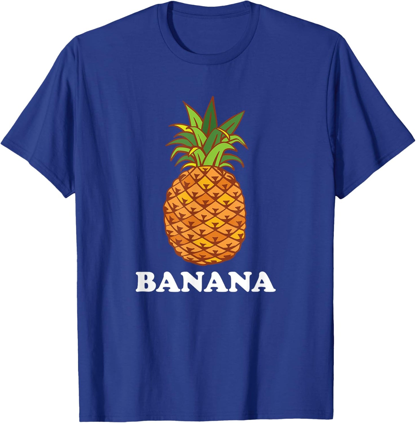 Pineapple Mislabeled As Banana - Funny Retro Pineapple T-Shirt - T-Shirt | Royal