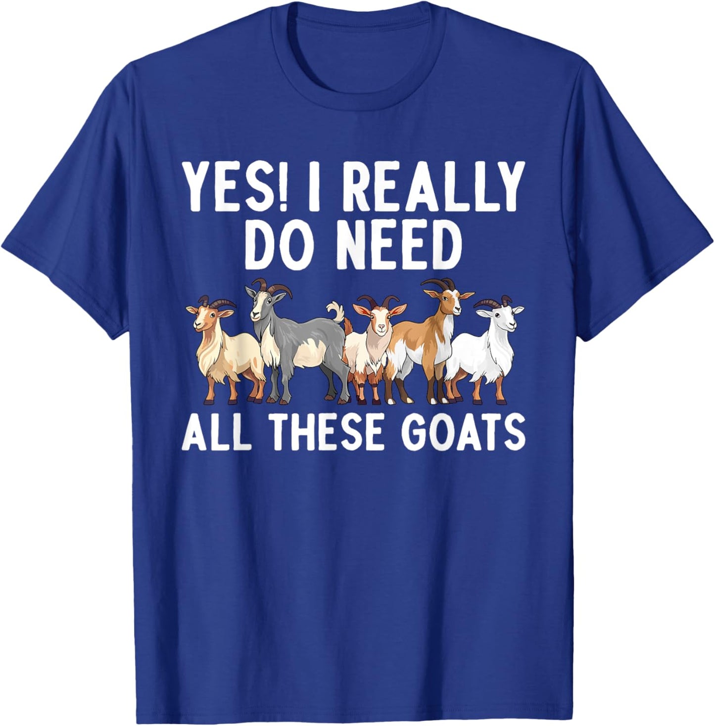Cool Goat Design Women Animal Farming Goat Lover T-Shirt - T-Shirt | Royal
