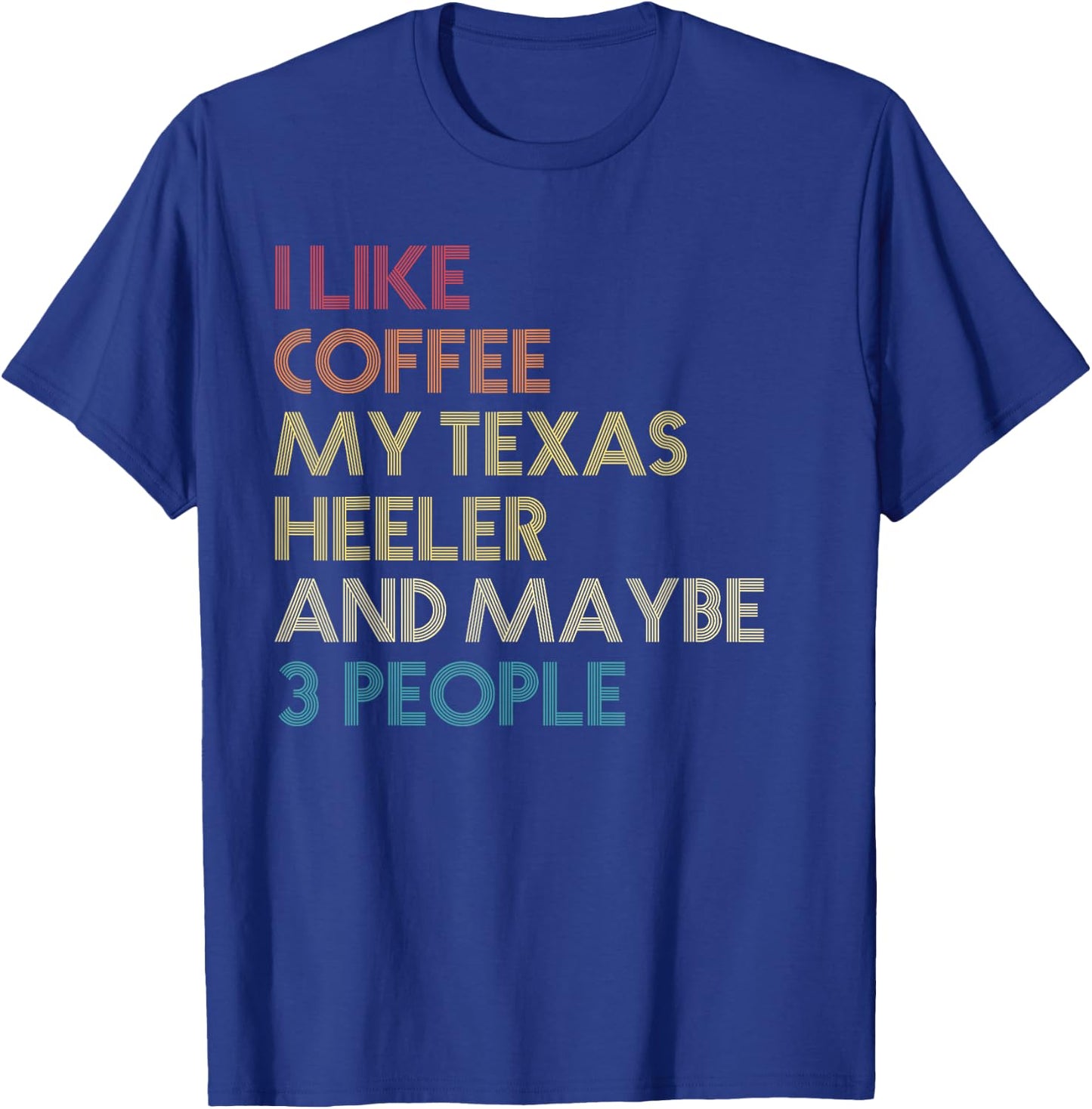 Texas Heeler Dog Owner Coffee Lovers Vintage Retro T-Shirt - T-Shirt | Royal