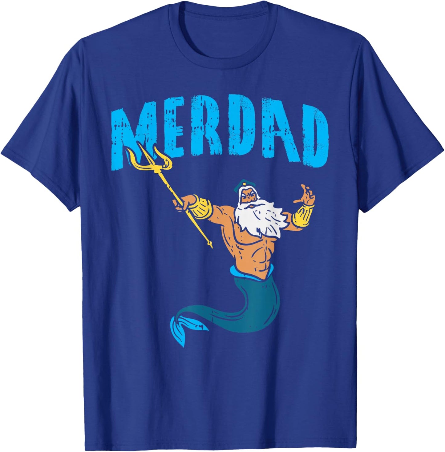 Merdad Neptune Mermaid Security Family Matching Dad Men Gift T-Shirt - T-Shirt | Royal