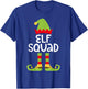 Elf Squad Shirt Matching Kids Boy Girl Christmas Elf Pajamas T-Shirt - T-Shirt | Royal