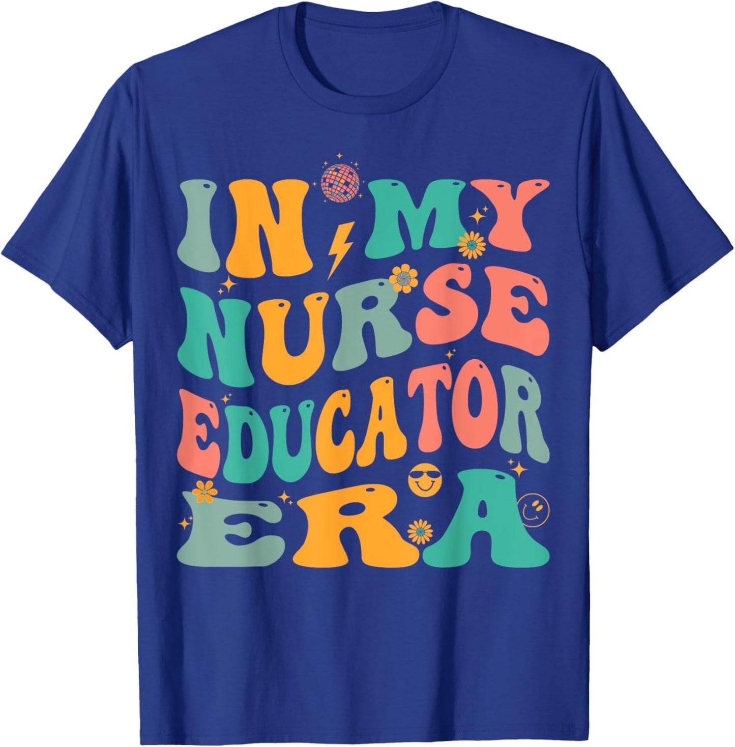 In My Nurse Educator Era Retro Nursing Education T-Shirt - T-Shirt | Royal