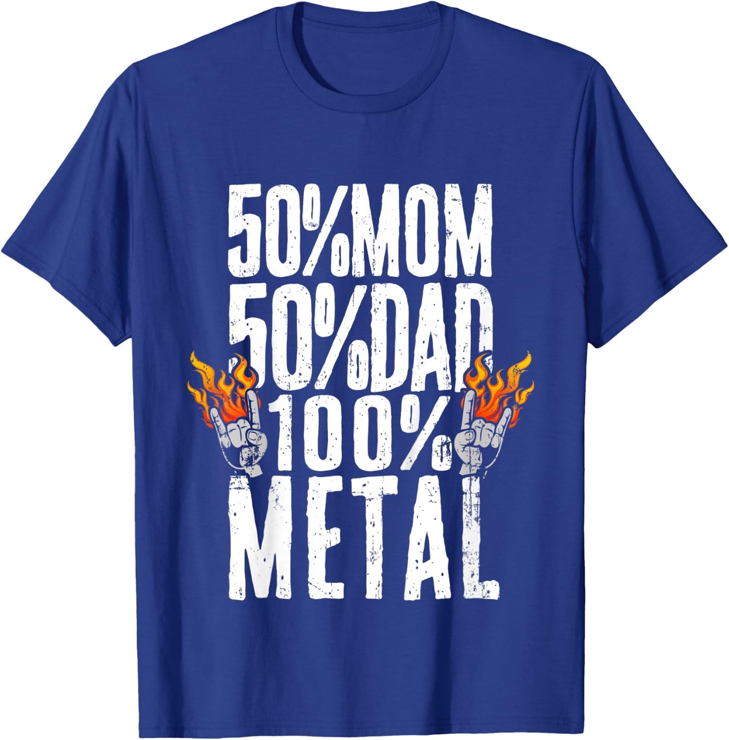 Kids 50% Mom 50% Dad 100% Heavy Metal Music T-Shirt - T-Shirt | Royal