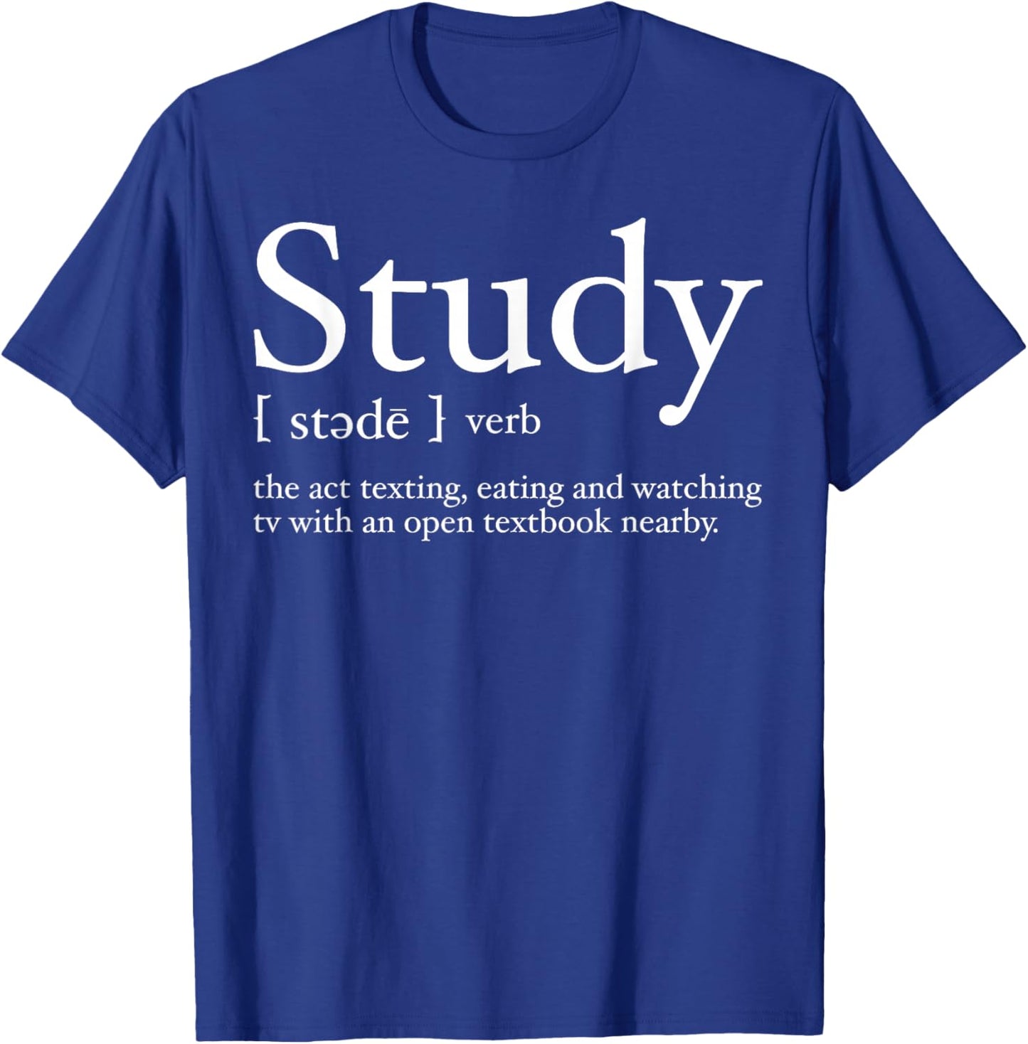 Study Definition Funny Design for College Student T-Shirt - T-Shirt | Royal