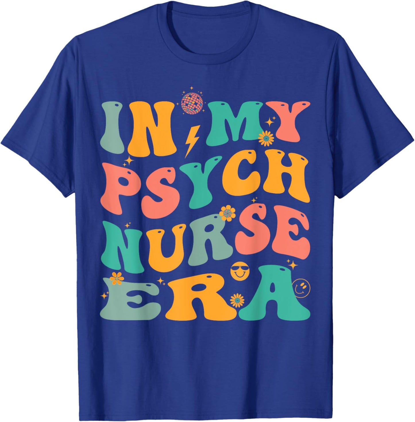 In My Psych Nurse Era Retro Psychiatric Nursing T-Shirt - T-Shirt | Royal