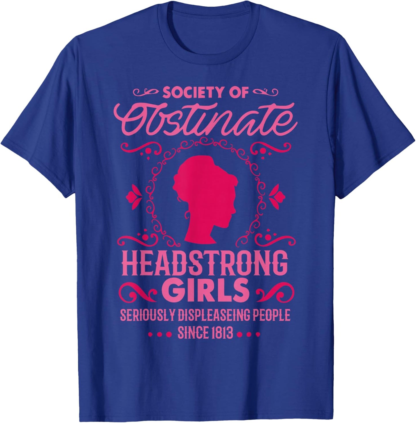 Jane Austen - Society Of Obstinate Headstrong Girls -Adult - Black - Small - Short Sleeve - Cotton Blend - Jane Austen Literary T-Shirt - T-Shirt | Royal