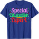 SPED Special Education Teacher - Special Education Expert T-Shirt - T-Shirt | Royal