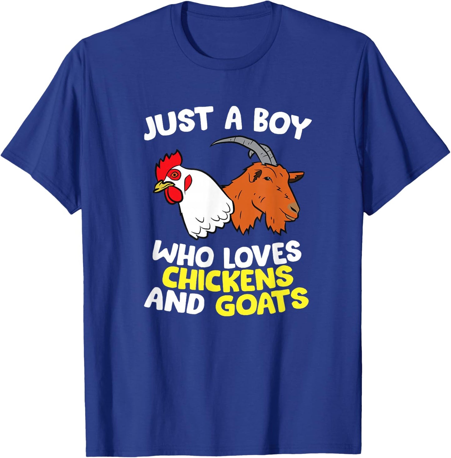 Just a Boy Who Loves Chickens And Goats T-Shirt - T-Shirt | Royal