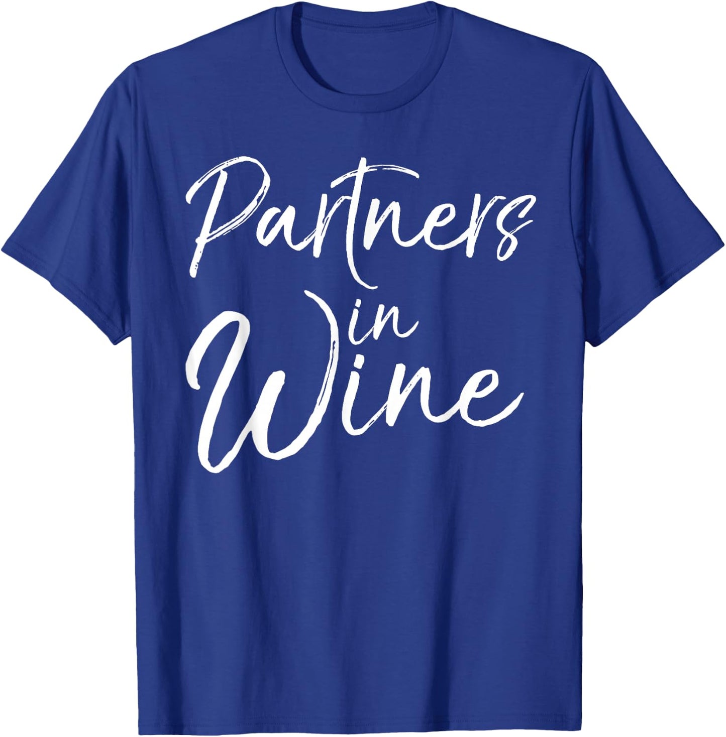 Matching Wine Club Gift Funny Pun Partners in Wine T-Shirt - T-Shirt | Royal
