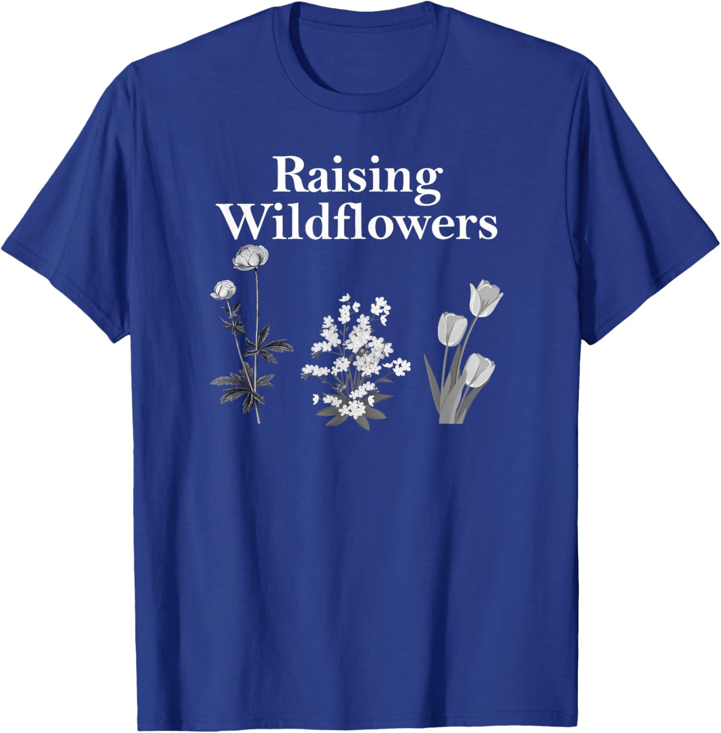 Raising Wildflowers Family Matching Men Women T-Shirt - T-Shirt | Royal