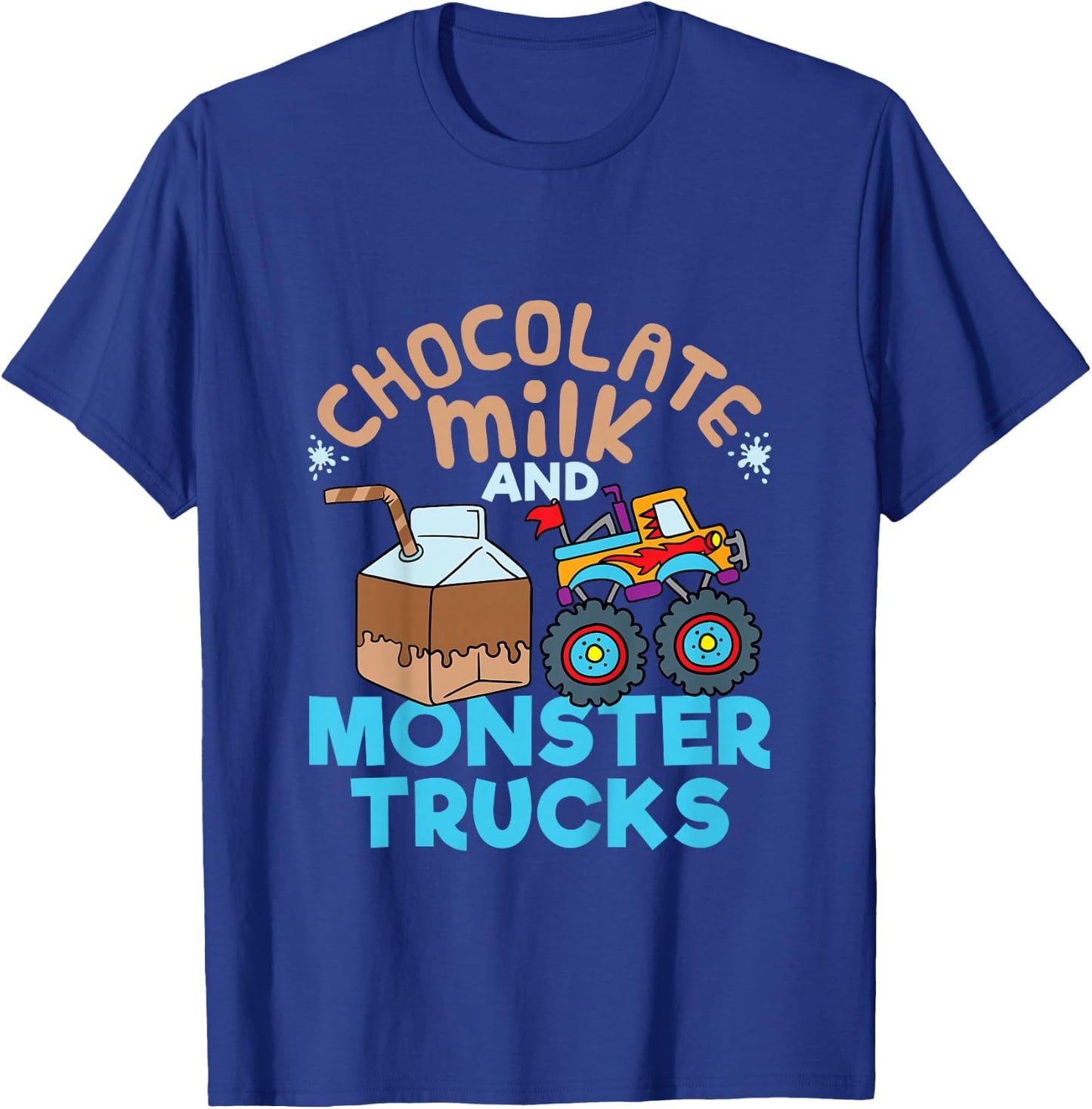 Chocolate Milk and Monster Trucks T-Shirt - T-Shirt | Royal
