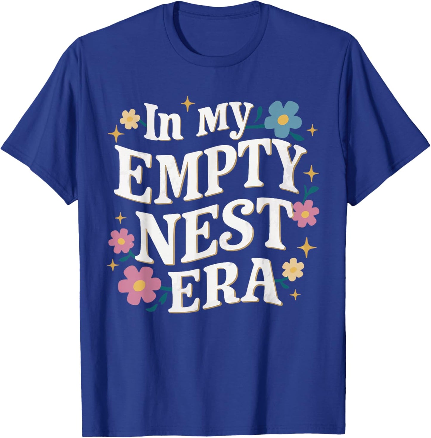 In My Empty Nest Era T-Shirt - T-Shirt | Royal