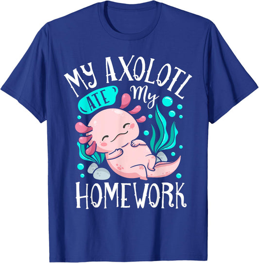 My Axolotl Ate My Homework Funny Boys Girls Students School T-Shirt - T-Shirt | Royal