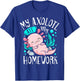 My Axolotl Ate My Homework Funny Boys Girls Students School T-Shirt - T-Shirt | Royal