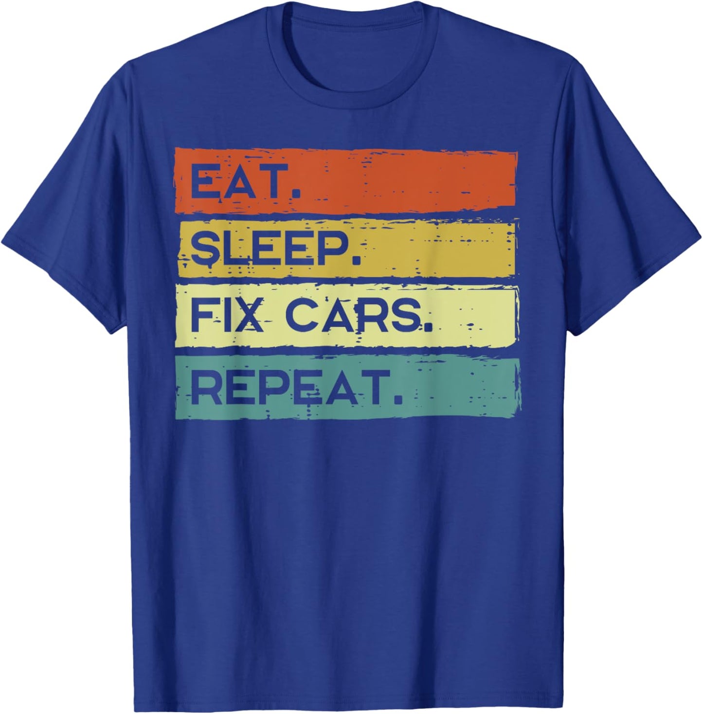 Mechanic Eat Sleep Fix Cars Repeat Funny Men Women Kids T-Shirt - T-Shirt | Royal