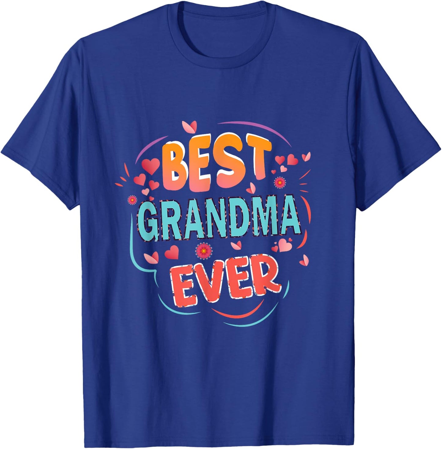 Best Grandma Ever Mother's day Grandma Christmas gifts T-Shirt - T-Shirt | Royal