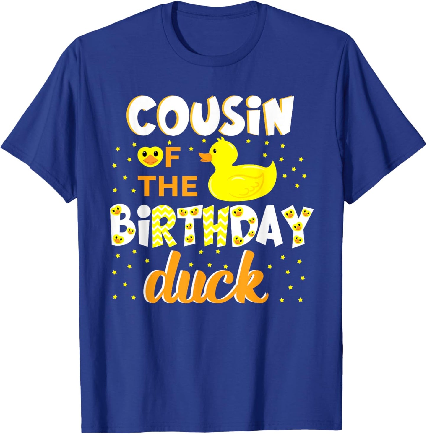 Cousin Of The Birthday Duck Yellow Duck Birthday Fun T-Shirt - T-Shirt | Royal