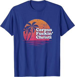 Corpus Christi Retro funny offensive t shirt | Gift T-Shirt - T-Shirt | Royal